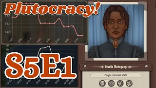 Instantly Bankrupt Plutocracy  S5E1 [upl. by Cochard]