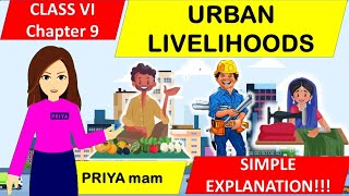 Urban Livelihoods  class 6 civics chapter 9  Class 6 civics UPSCIAS [upl. by Crescen7]