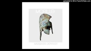 MORiLLO  Anabasis Odyssey [upl. by Anuaik101]