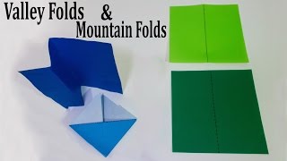 Origami Basics  Valley Folds and Mountain Folds Tutorial [upl. by Katusha]