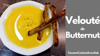 Velouté de butternut Tous en cuisine avec Seb [upl. by Oren894]