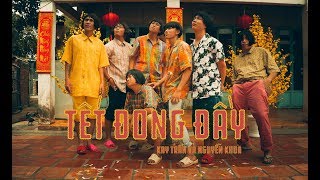 Tết Đong Đầy  KHOA x Kay Tran x Duck V  HOMIE BOIZ OFFICIAL [upl. by Charry654]