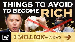 13 Things To Avoid If You Want To Become Rich [upl. by Pantin]