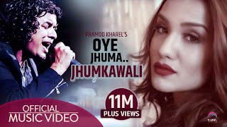 Oye Jhuma Jhumkawali  Full Video HD  feat Pramod Kharel [upl. by Colvin]