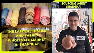 Inside the Shanghai Largest Textile Fabric Wholesale MarketShanghai Sourcing Agent [upl. by Ramgad]