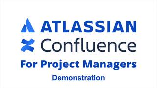 Confluence for Project Management  Creating Project Documentation [upl. by Annaierb]