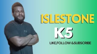 Isleston  K5 2023 [upl. by Asiole572]