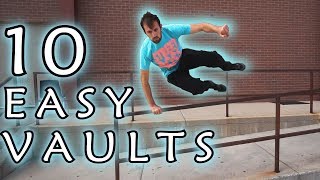 10 PARKOUR VAULTS FOR BEGINNERS [upl. by Krum804]