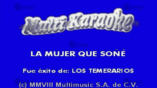 MULTIKARAOKE  La Mujer Que Soñé [upl. by Colis]