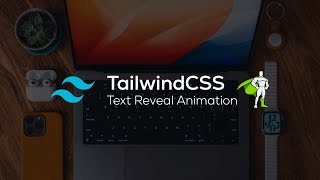 TailwindCSS Text Reveal Animation [upl. by Winna]