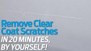 How To Fix Clear Coat Scratches in 20 Minutes By Yourself [upl. by Vasili]