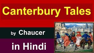 Canterbury Tales in Hindi  Complete Information [upl. by Timothy]