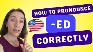 How to Pronounce the ED Ending Correctly in English [upl. by Erin]