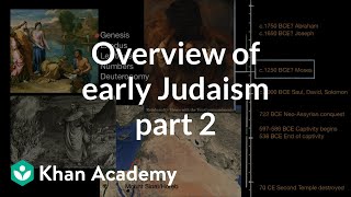 Overview of early Judaism part 2  World History  Khan Academy [upl. by Seafowl709]