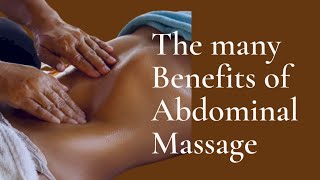 Benefits of Abdominal Massage [upl. by Haniraz]