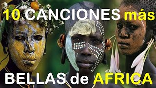 🎧10 canciones más bellas de Africa 🦁 🐍🐘 [upl. by Emiaj172]