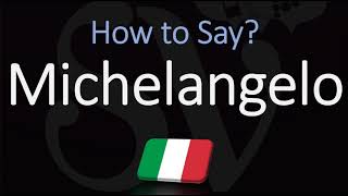 How to Pronounce Michelangelo in Italian CORRECTLY [upl. by Daza]