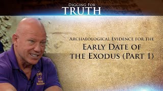 Archaeological Evidence for the Early Date of the Exodus Part One Digging for Truth Episode 43 [upl. by Proffitt]