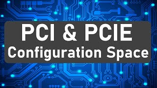 PCI and PCIe configuration space [upl. by Uzzi]