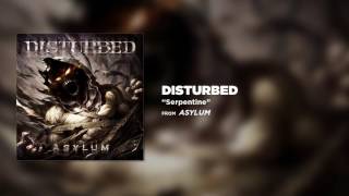 Disturbed  Serpentine Official Audio [upl. by Gabriella201]