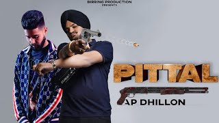 PITTAL Full Video  Ap Dhillon  Sidhu Moosewala  Punjabi GTA Video 2021  Birring Productions [upl. by Netneuq]