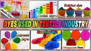 Types Of Dyes Used In Textile Industry [upl. by Base]