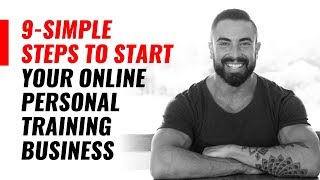 9Simple Steps To Start Your Online Personal Training Business [upl. by Lydell]