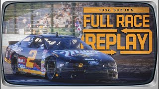 1996 NASCAR Suzuka Thunder Special from Suzuka City Japan  NASCAR Classic Race Replay [upl. by Hillard]