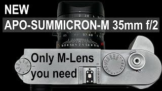 NEW LEICA APOSUMMICRONM 35mm f2  FIRST of its KIND [upl. by Largent]