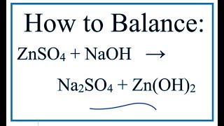 How to Balance ZnSO4  NaOH  Na2SO4  ZnOH2 Zinc sulfate  Sodium hydroxide [upl. by Orban]