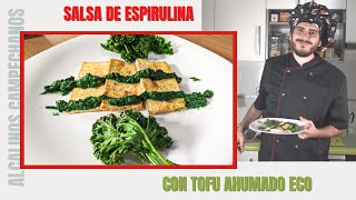 ¿QUÉ ES LA ESPIRULINA  Receta de tofu con salsa de espirulina [upl. by Ynneb558]