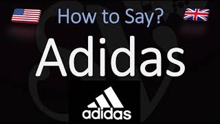 How to Pronounce Adidas CORRECTLY [upl. by Maximo]