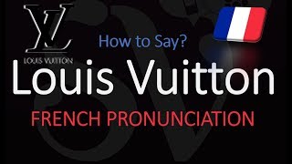 How to Pronounce Louis Vuitton CORRECTLY [upl. by Saidnac476]