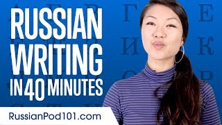 Learn ALL Russian Alphabet in 60 minuteshour  How to Write and Read Russian [upl. by Frayne]