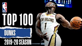 TOP 100 Dunks  201920 NBA Season [upl. by Elrahc]