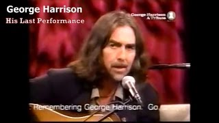 George Harrison Final Performance [upl. by Atiuqer]