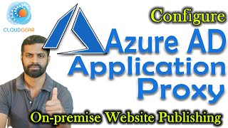 Install and Configure Azure AD Application Proxy Connector Service and Publish OnPremise Apps [upl. by Margret]