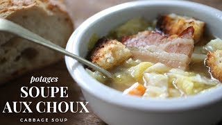 Soupe aux Choux  cabbage and pork soup  Easy and healthy French soup for winter [upl. by Franciskus675]