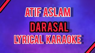 Darasal Karaoke With Lyrics  Atif Aslam  Raabta Karaoke Song  Sushant Singh Rajput amp Kriti Sanon [upl. by Palermo37]