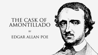 Edgar Allan Poe  The Cask of Amontillado Audiobook [upl. by Web]