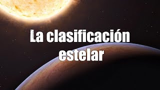 La clasificación estelar ¿cuántos tipos de estrellas hay [upl. by Bria]