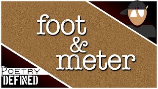 Foot amp Meter PoetryDefined [upl. by Beverly]