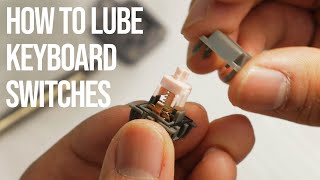 How To Lube and Film MX Style Keyboard Switches [upl. by Nonnac]