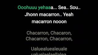 Chacarron Macarron Karaoke Lyric [upl. by Yelah]