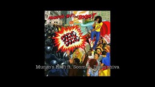 Mungos Hi Fi ft Soom T  Boom shiva SCOB037 [upl. by Iggy661]