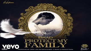 Brad  Protect My Family Official Audio [upl. by Swigart]