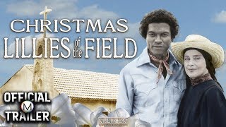 CHRISTMAS LILIES OF THE FIELD 1979  Official Trailer [upl. by Richel]