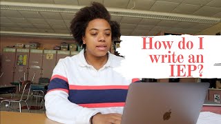 IEP  How to Write An IEP  That Special Educator [upl. by Draude113]