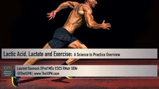 Lactic Acid Lactate and Exercise A Science to Practice Overview [upl. by Anelah]