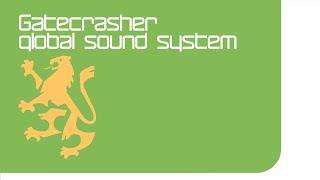 Gatecrasher Global Sound System CD1 [upl. by Hgielhsa]